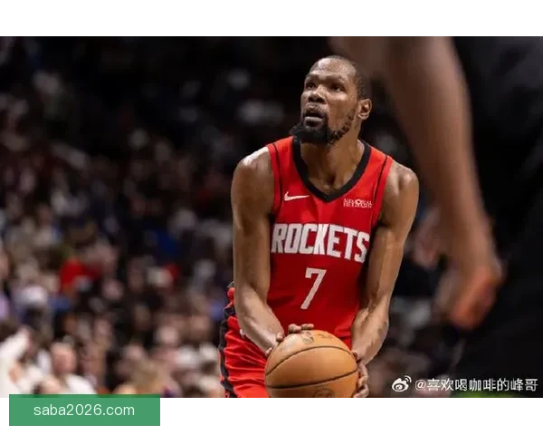 火箭挑战森林狼杜兰特能否延续精彩表现兰德尔需挺身而出